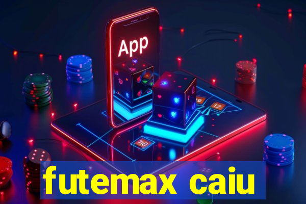 futemax caiu